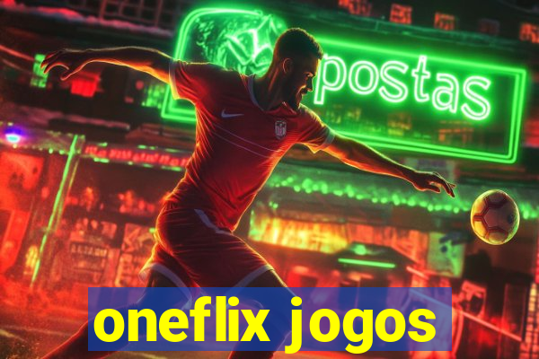 oneflix jogos